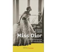 Miss Dior : Le destin insoupçonné de Catherine Dior – Flammarion