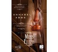 Miss Eliza (Vol. 2) Annabel Abbs (Auteur), Anne-Carole Grillot (Traduction)