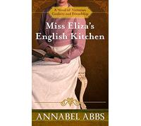 Miss Eliza's English Kitchen: