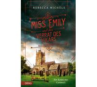 Miss Emily und der Verrat des Vikars Ein Krimi aus Cornwall - Rebecca Michéle - Dryas Verlag - ebook (ePub) - Livre