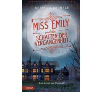 Miss Emily und die Schatten der Vergangenheit Ein Krimi aus Cornwall - Rebecca Michéle - Dryas Verlag - ebook (ePub) - Livre