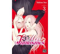 Miss Fantasmes T03 - Yukino Seo - Pika - broché - Manga