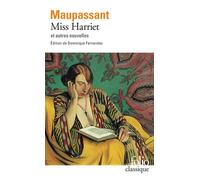 Miss Harriet et autres nouvelles - - Guy De Maupassant - Gallimard - Livre