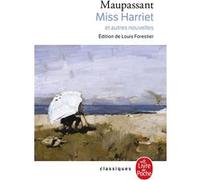 Miss Harriet Guy de Maupassant (Auteur)