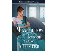 Miss Harrow and the Tenacious Duke