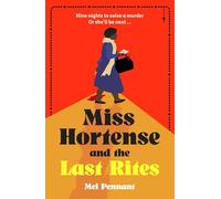 Miss Hortense and the Last Rites