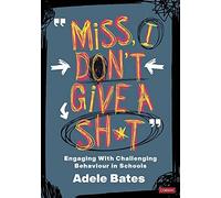 Miss, I Don't Give A Sh*T