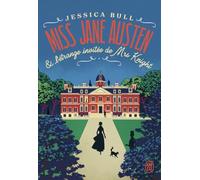Miss Jane Austen et l'étrange invitée de Mrs Knight