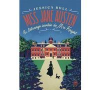 Miss Jane Austen et l'étrange invitée de Mrs Knight Jessica Bull (Auteur), Anne Busnel (Traduction)