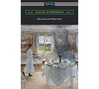 Miss Julie And Other Plays