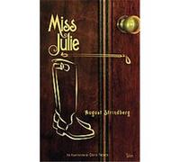 Miss Julie August Strindberg (Auteur)