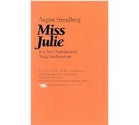 Miss Julie, Plays for Performance Series August Strindberg, Truda Stockenstrom (Auteur)