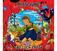 Miss June – Bad Luck Party – CD
