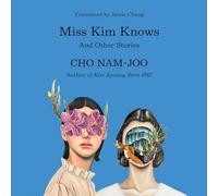 Miss Kim Knows: And Other Stories