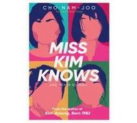 Cho Nam-Joo – Miss Kim Knows and Other Stories – Roman – Broché