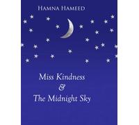 Miss Kindness & The Midnight Sky