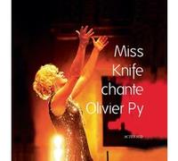 Miss Knife chante Olivier Py E