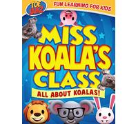 Miss Koalas' Class: All About Koalas