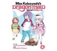 Miss Kobayashi's Dragon Maid: Kanna's Daily Life Vol. 4