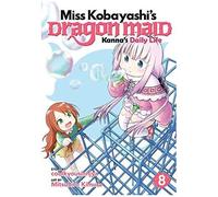 Miss Kobayashi's Dragon Maid: Kanna's Daily Life Vol. 8