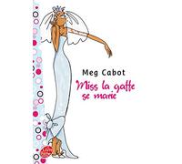 Miss la Gaffe - Tome 3 - Miss la Gaffe se marie