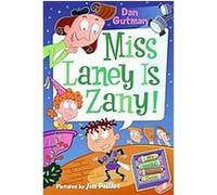 Miss Laney Is Zany!, My Weird School Daze Dan Gutman (Auteur)