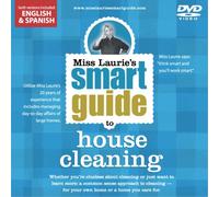 Miss Laurie's Smart Guide to House Cleaning