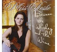 Miss Leslie & Her Juke-Jointers - Between the Whiskey and the Wine