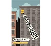 Miss Lonelyhearts by Nathanael West Nathanael West (Auteur)