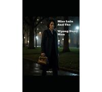 Miss Lulu And The Wrong Dead Man