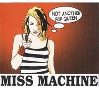 Miss Machine - Not Another Pop Queen [Import]