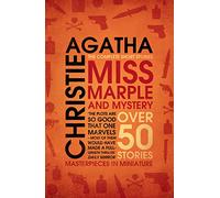 Miss Marple and Mystery: The Complete Short Stories