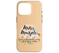 Miss Marple ne sous-Estimez jamais Une Femme avec des Aiguilles à Tricoter Coque pour iPhone 16 Pro