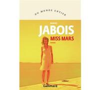 Miss Mars Manuel Jabois (Auteur), Charlotte Lemoine (Traduction)