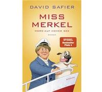 Miss Merkel: Mord auf hoher See | David Safier David Safier (Auteur)