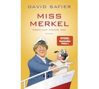 Miss Merkel: Mord auf hoher See: Der neue Fall der Ex-Kanzlerin