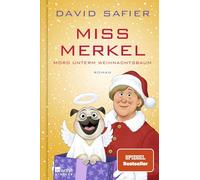 Miss Merkel: Mord unterm Weihnachtsbaum