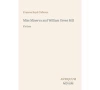 Miss Minerva and William Green Hill: Fiction