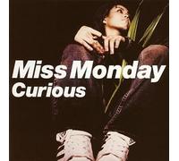 Miss Monday - Curious [Import]