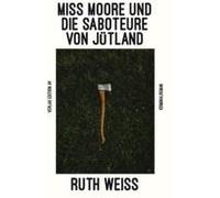 Miss Moore Und Die Saboteure Von Jütland