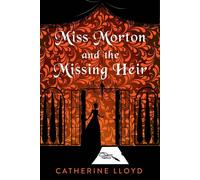 Miss Morton and the Missing Heir - Catherine Lloyd - Kensington books - ebook (ePub) - Livre