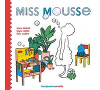 Miss Mousse Livre avec 1 CD audio - Marie Nimier - Benjamins Media - Livre CD - Album jeunesse CD