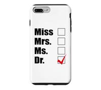 Miss Mrs. Ms. => Idée Cadeau Dr. PhD Coque pour iPhone 7 Plus/8 Plus