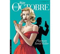 Miss Octobre - Tome 1 - Playmates, 1961