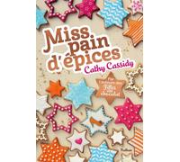 Cathy Cassidy – Miss pain d'épices – Roman adolescent dès 13 ans – Broché – Nathan