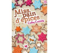 Miss pain d'épices - Cathy Cassidy - Nathan - broché - Roman adolescent dès 13 ans