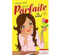Miss parfaite v 02 eh, boboy !