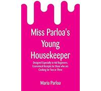 Miss Parloa's Young Housekeeper