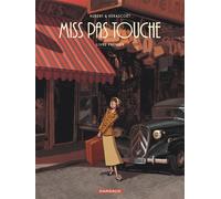 Miss Pas touche – Intégrale – Tome 1