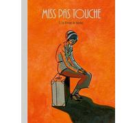 Miss Pas Touche Tome 1 - La Vierge Du Bordel